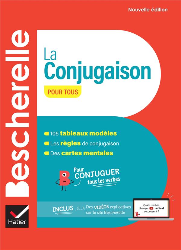 Bescherelle - La Conjugaison Pour Tous (Nouvelle Édition) Pour Conjuguer Tous Les Verbes Français
