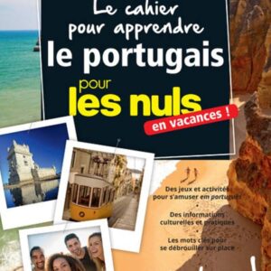 Le Cahier Pour Apprendre Le Portugais En Vacances ! - Tudo Ben ! Pour Les Nuls / Sónia Russo (Auteur)