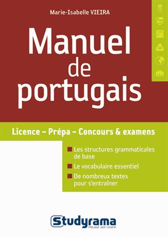 Manuel De Portugais Licence - Prépas - Concours Et Examens / Marie Isabelle Vieira (Auteur)
