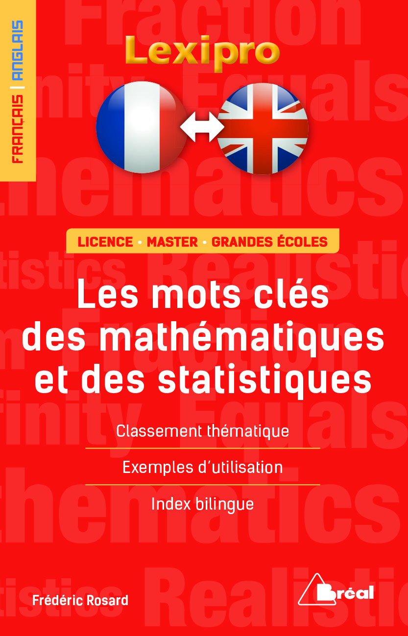 Les Mots-Clés Des Mathématiques Et Des Statistiques (Français/Anglais) / Frederic Rosard (Auteur)