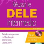 Réussir Le Dele Intermédio Livre Avec Un CD
