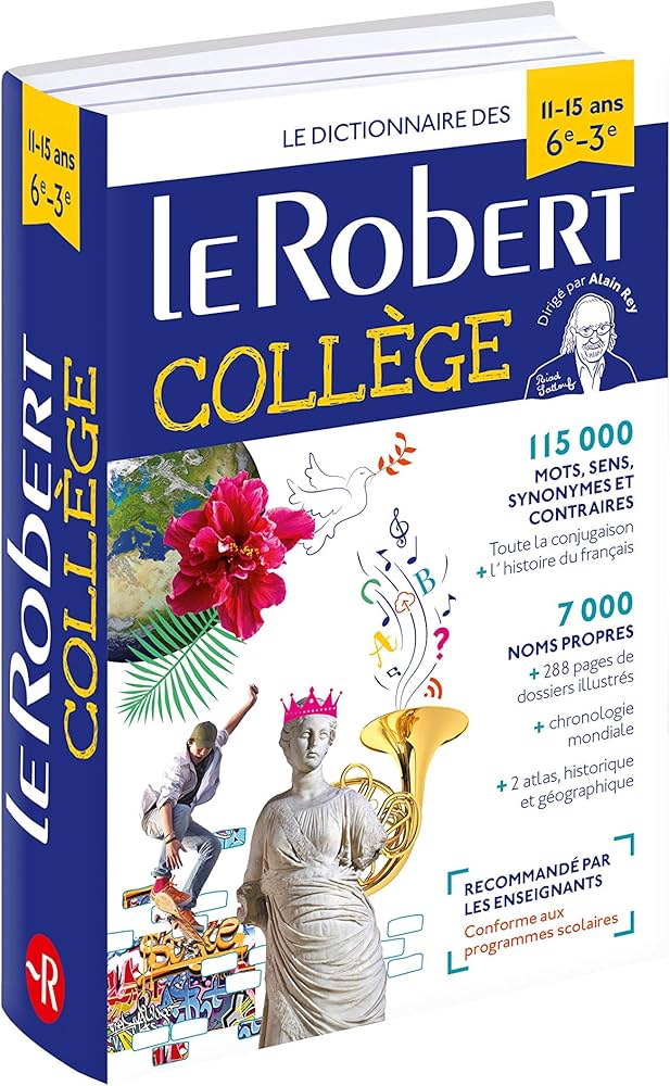 Dictionnaire Le Robert Collège - 11/15 ans - 6e/5e/4e/3e Broché – Illustré, 28 mai 2020