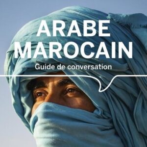 Guide De Conversation Arabe Marocain 8 Édition