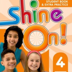 Shine On! : Level 4. Student Book With Ex / Katie Foufouti (Auteur)