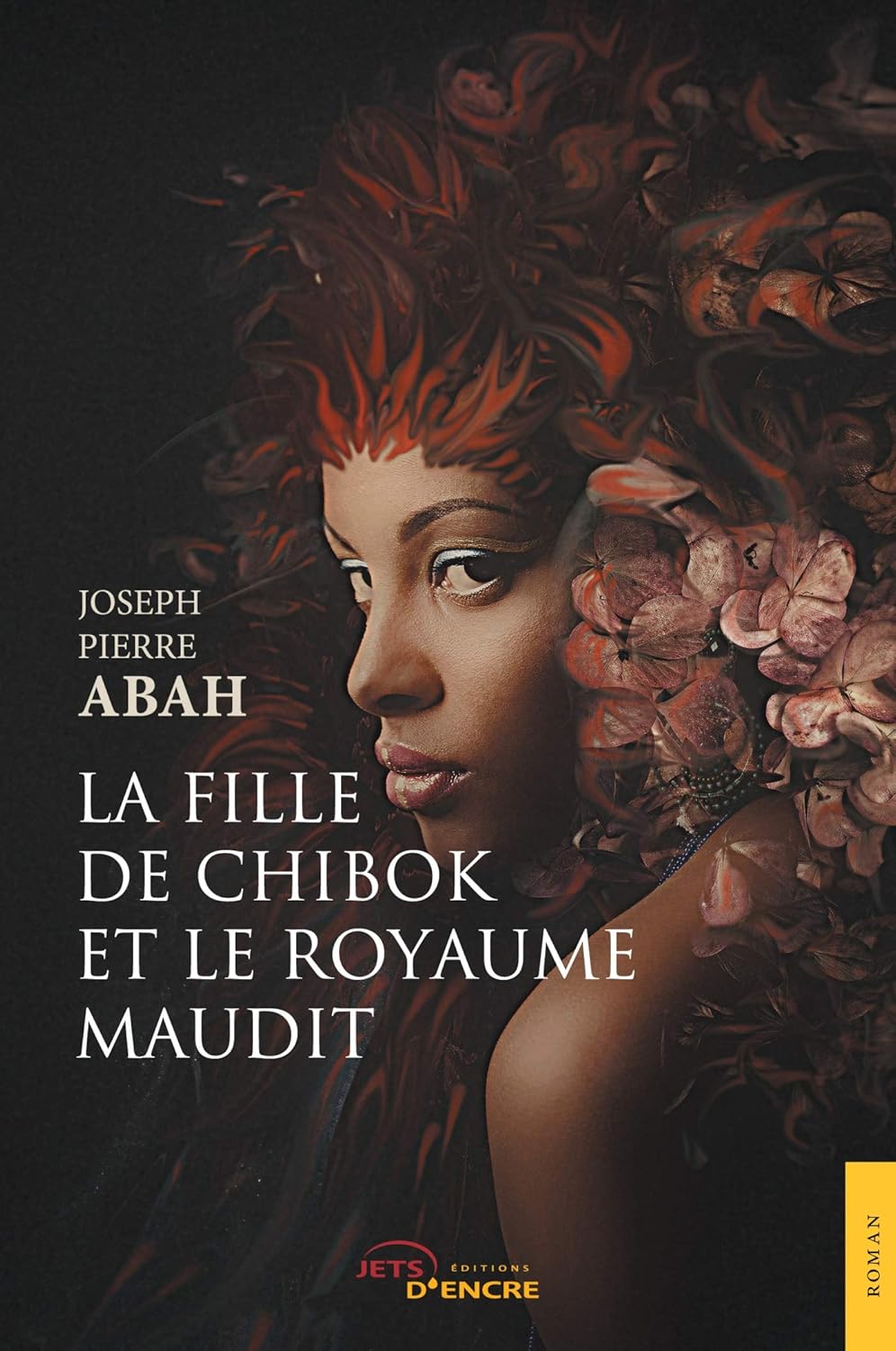 La Fille De Chibok Et Le Royaume Maudit / Joseph Pierre Abah (Auteur)