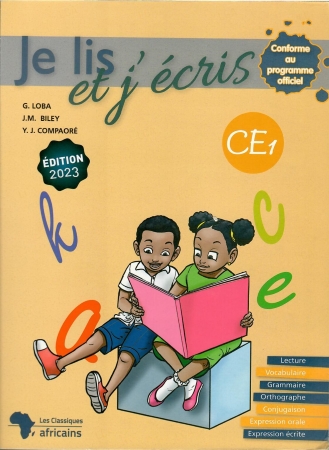 Je Lis Et J'Écris - CE1 - Manuel - Edition 2023 / Gilbert Loba - JM Biley - YJ Compaoré (Auteurs)