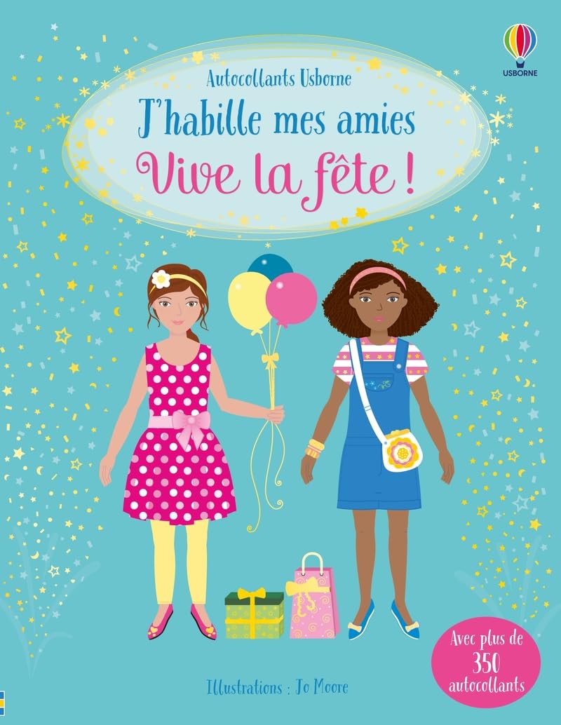 J'Habille Mes Amies - Vive La Fête ! - Dès 5 Ans / Fiona Watt (Auteur)