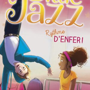 Billie Jazz - Tome 4: Rythme D'Enfer / Geneviève Guilbault (Auteur)