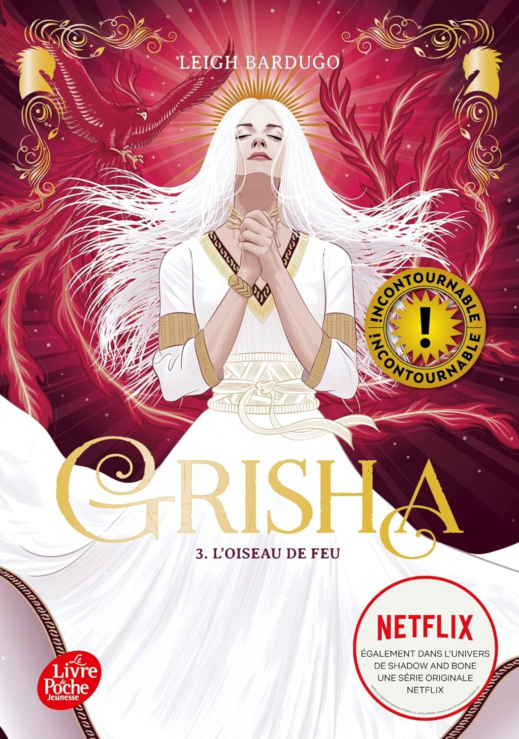 Grisha - Tome 3 - L'Oiseau De Feu / Leigh Bardugo (Auteur), Anath Riveline (Traduction)