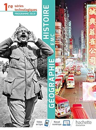 Histoire-Géographie-EMC 1ère Séries Technologiques - Livre Élève - Éd. 2019