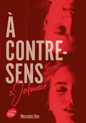 A Contre-Sens - Tome 3: Jalousie / Mercedes Ron (Auteur)