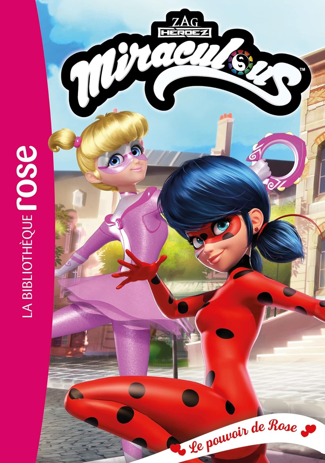Miraculous 42 - Le Pouvoir De Rose / Zagtoon (Auteur)