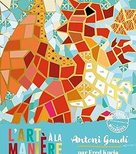 L'Art À La Manière De Gaudi - Mosaïques Animaux - Pochette Avec Accessoires / Frédéric Kucia (Illustrations)