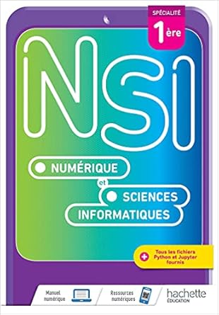 Numérique Et Sciences Informatiques 1re Spécialité - Livre Élève - Ed. 2021 / Michel Beaudouin-Lafon (Auteur) & plus