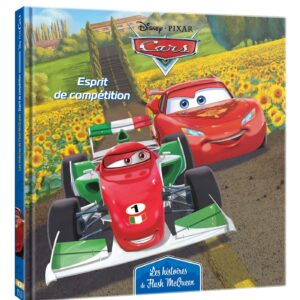 Cars - Les Histoires De Flash Mcqueen #7 - Esprit De Compétition - Disney Pixar