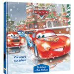 Cars - Les Histoires De Flash Mcqueen #8 - Coureurs Sur Glace - Disney Pixar