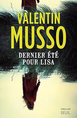 Dernier Été Pour Lisa / Valentin Musso (Auteur)
