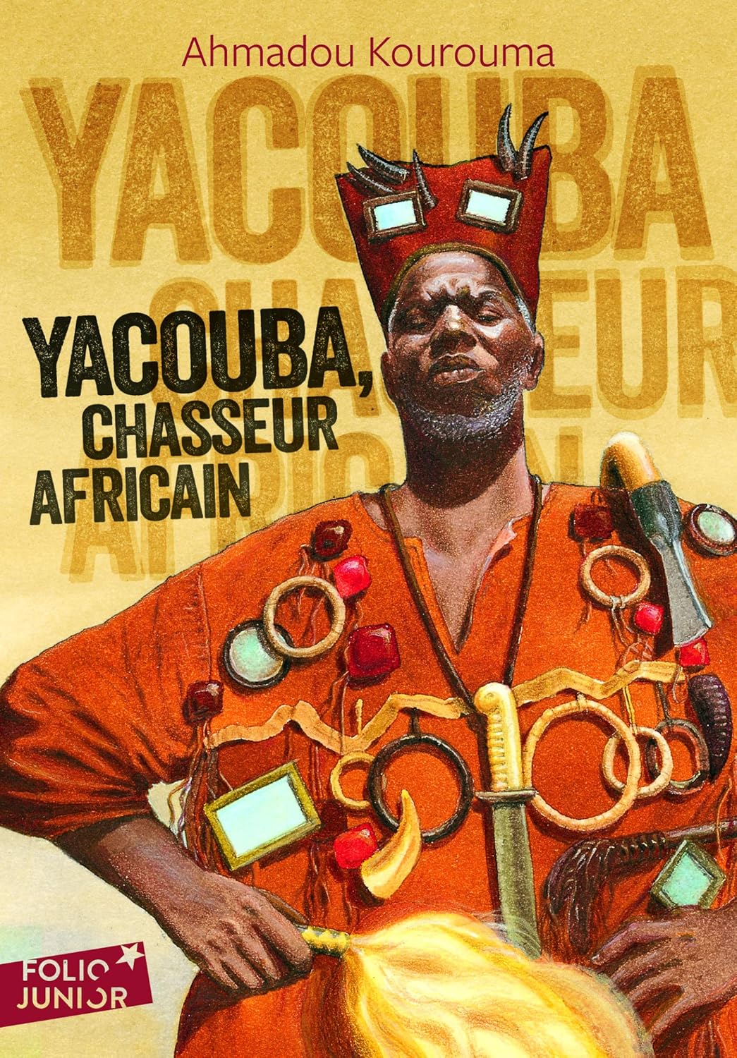 Yacouba, Chasseur Africain / Ahmadou Kourouma (Auteur), Claude et Denise Millet (Illustrations)