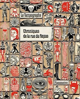 Le Tampographe: Chroniques De La Rue Du Repos / Vincent Sardon (Auteur)