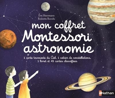 Mon Coffret Montessori Astronomie - Dès 5 Ans / Ève Herrmann (Auteur)