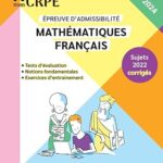 Réussir Mon CRPE - Mathématiques + Français Admissibilité Écrit - 2023-2024 - M1 M2 - Concours Professeur Des Écoles / Saïd Chermak (Auteur), Anne-Rozenn Morel (Auteur)