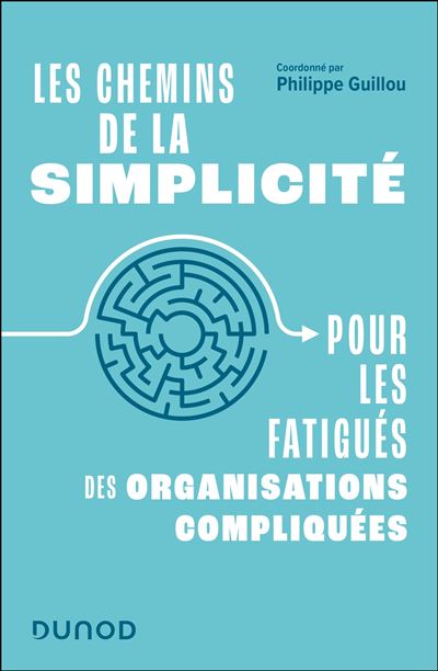 Les Chemins De La Simplicité / Philippe Guillou (Auteur)