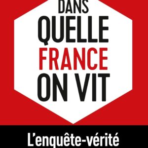 Dans Quelle France On Vit / Anne Nivat (Auteur)