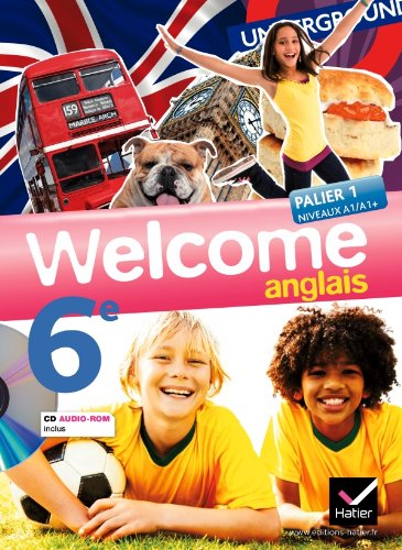 Welcome Anglais 6E Éd. 2011 - Manuel De L'Élève + CD Audio-Rom / Nathalie Hollinka-Rousselle (Auteur)