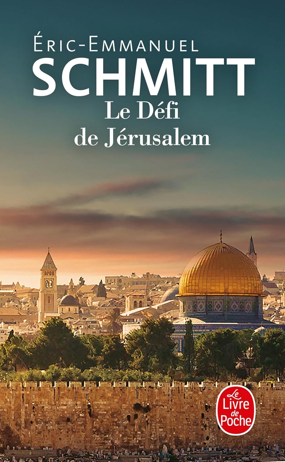 Le Défi De Jérusalem: Un Voyage En Terre / Éric-Emmanuel Schmitt (Auteur)
