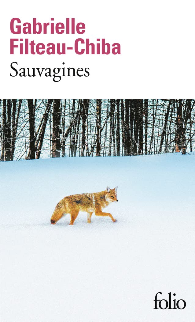 Sauvagines / Gabrielle Filteau-Chiba (Auteur)