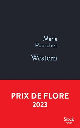 Western: Suivi D'Un Entretien Inédit Avec L'Autrice / Maria Pourchet (Auteur, Narrateur)