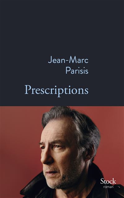 Prescriptions / Jean-Marc Parisis (Auteur)