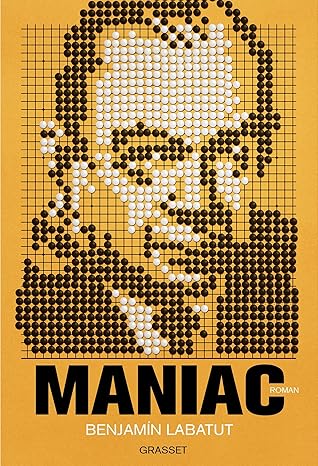 MANIAC: Roman / Benjamin Labatut (Auteur)