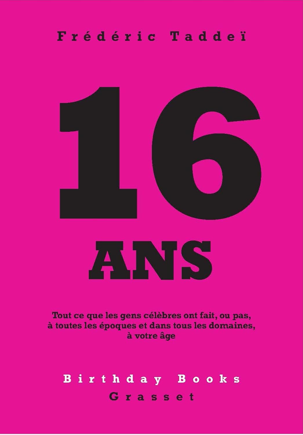 16 Ans (Birthday Books)