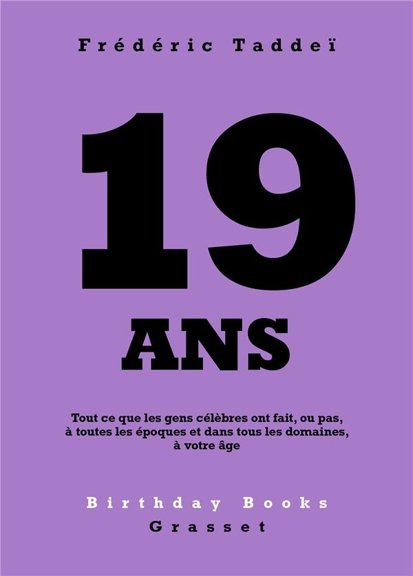 19 Ans (Birthday Books) / Frédéric Taddeï