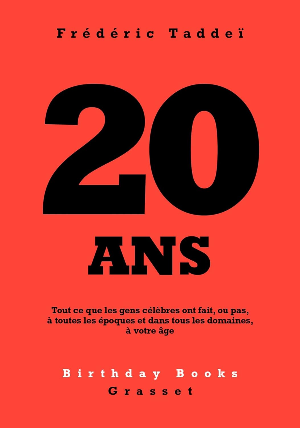 20 Ans / Frédéric Taddeï (Auteur)