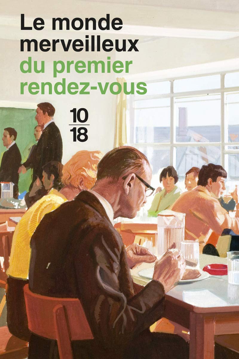 Le Monde Merveilleux Du Premier Rendez-Vous / Jason Hazeley (Auteur)