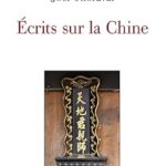 Ecrits Sur La Chine / Joël Thoraval (Auteur)