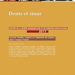 Dents et Sinus : Rapport SFORL 2017 / Laurent Castillo (Auteur), Ludovic Le Taillandier de Gabory (Auteur), Jean-François Papon (Auteur), & 1 plus
