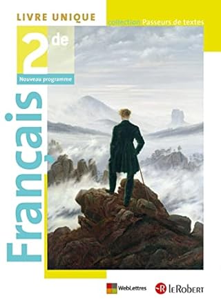 Français Lycée 2De - Passeurs De Textes (2019) - Manuel De L'Élève