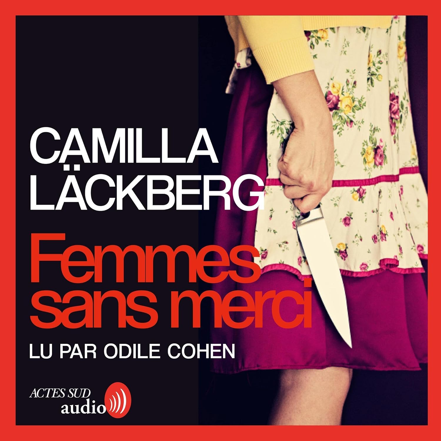 Femmes Sans Merci / Lackberg Camilla
