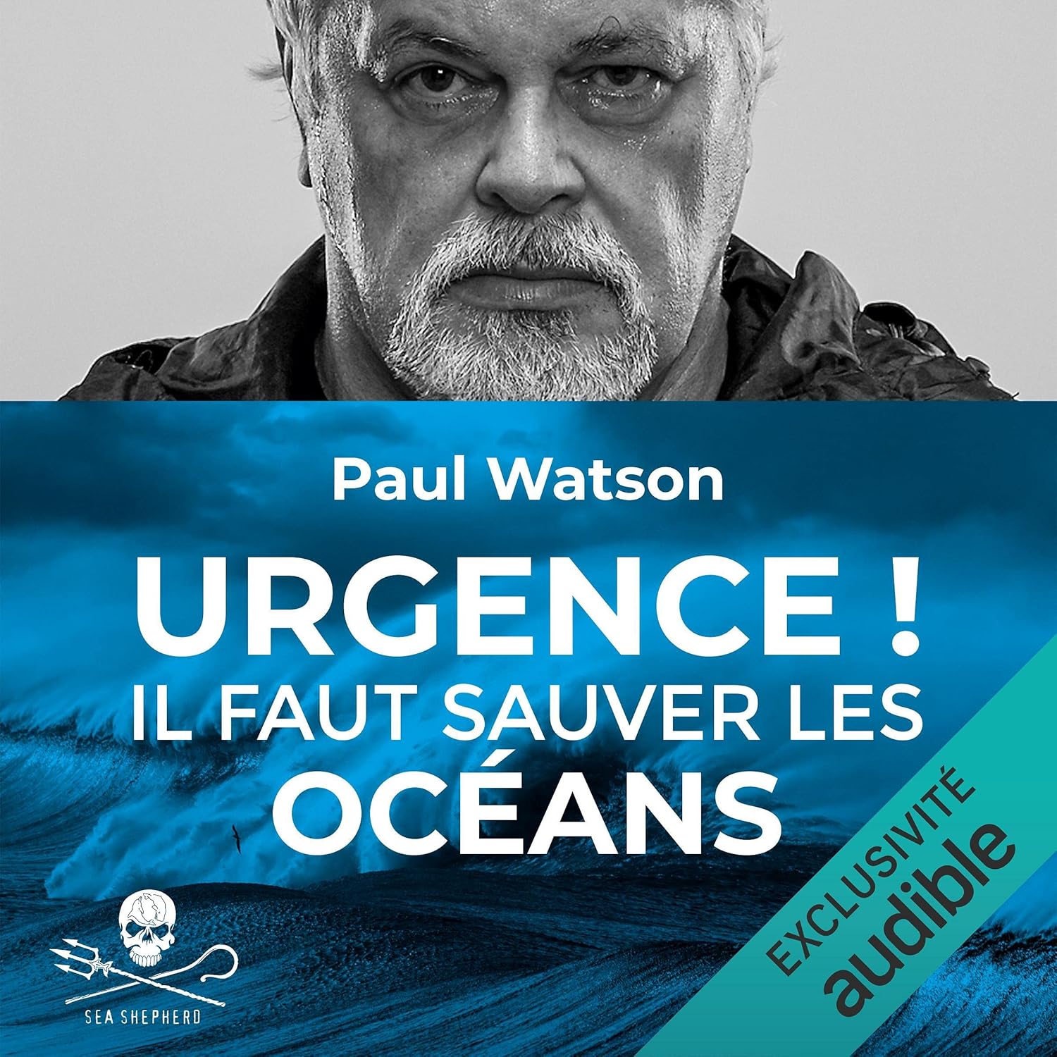 Urgence !: Il Faut Sauver Les Océans / Paul Watson (Auteur)