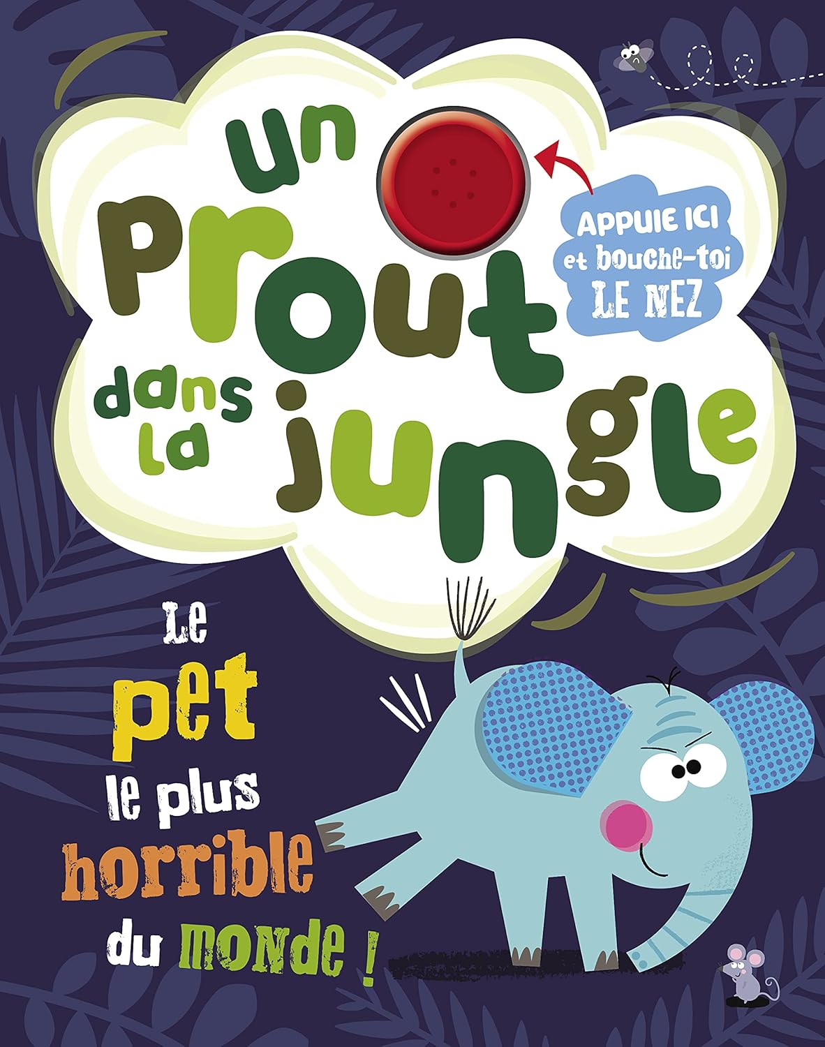 Un Prout Dans La Jungle / Edward Miller (Illustrations)