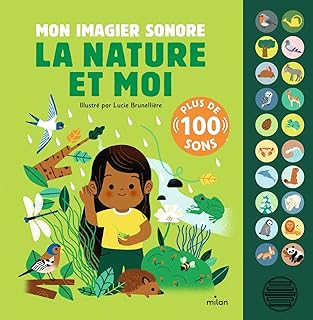 La Nature Et Moi Mon Imagier Sonore / Lucie Brunellière (Illustrations)