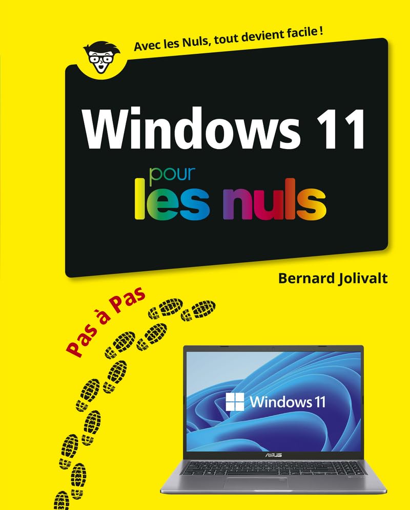 Pour Les Nuls : Windows 11 Pas à pas Pour les Nuls