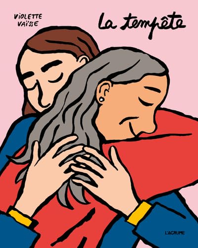 La Tempête / Violette Vaïsse (Auteur, Illustrations)