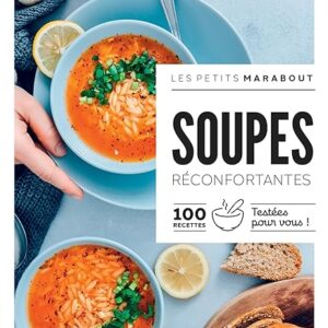 Les Petits Marabout - Soupes Réconfortantes