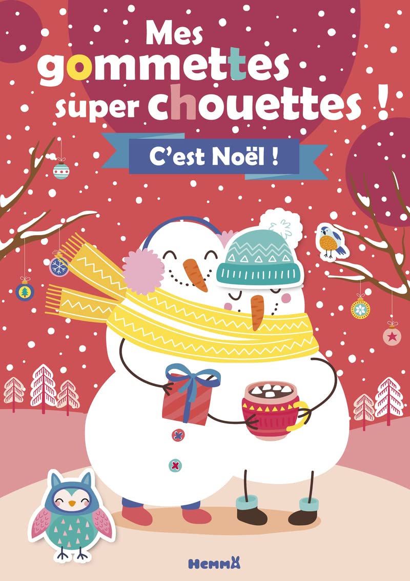 Mes Gommettes Super Chouettes ! C'Est Noël ! - Livre De Décors À Compléter Avec Des Gommettes - Dès 3 Ans
