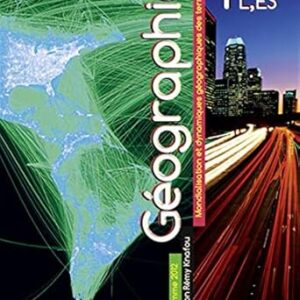 Géographie - Terminale L, ES (2012): Manuel Élève - Format Compact