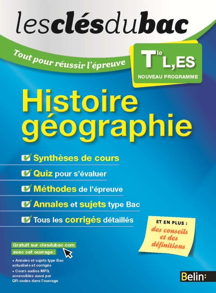 Histoire Géographie - Terminale L, Es: Les Clés Du Bac / Nicolas Balaresque (Auteur)